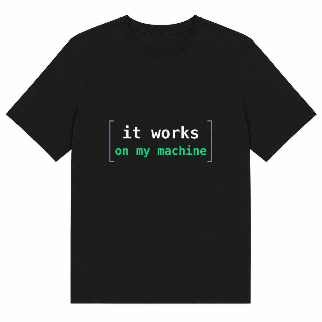 Camiseta preta com a estampa Camiseta It Works On My Machine